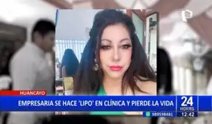 Tragedia en Huancayo: empresaria muere tras cirugía de liposucción en clínica