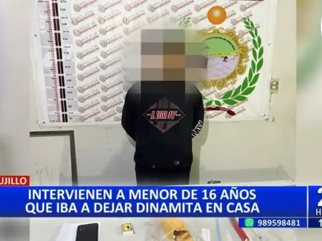 Trujillo: Intervienen a menor de 16 años que iba a dejar dinamita en una casa