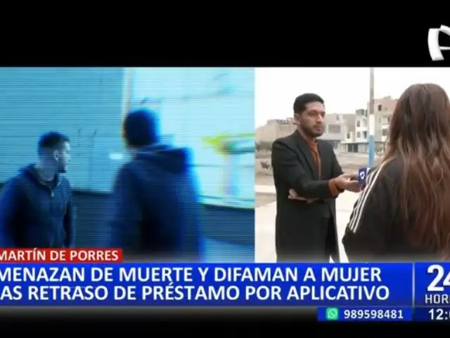 SMP: Amenazan de muerte y difaman a mujer por retrasarse en pago de préstamo por aplicativo