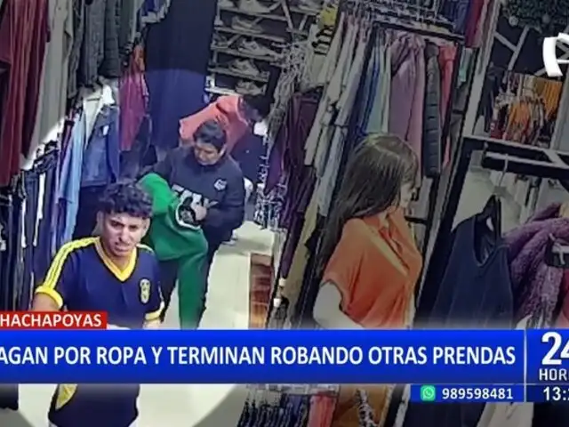 Chachapoyas: pagan por ropa y terminan robando otras prendas