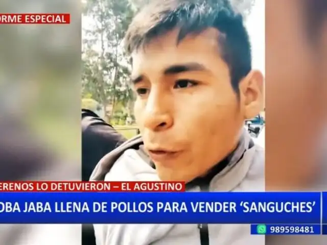 El Agustino: Delincuente roba jaba llena de pollos para "vender sánguches"