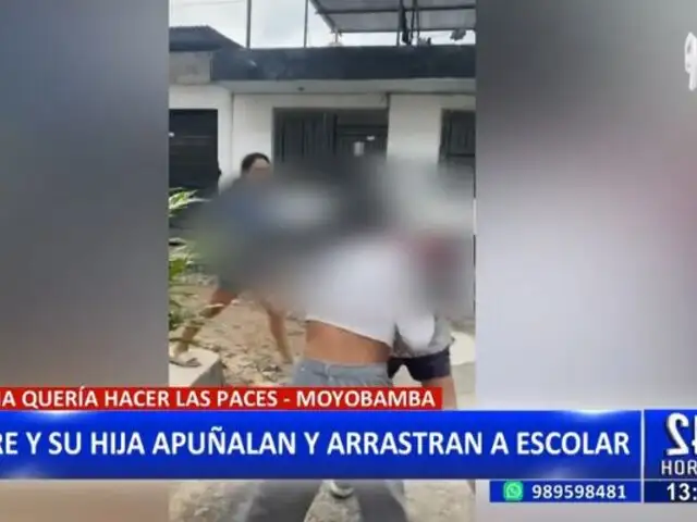 Moyobamba: Madre e hija apuñalan y arrastran a escolar