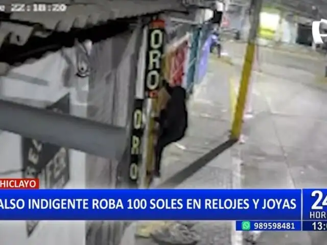 Chiclayo: falso indigente roba en tienda de relojes y joyas