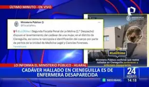 Huaral: confirman que cadáver hallado en Cieneguilla es de enfermera desaparecida