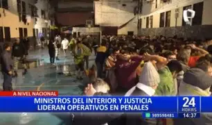 Ministro del Interior y de Justicia lideran operativos en penales a nivel nacional