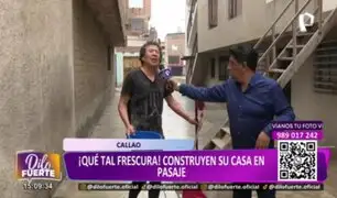 ¡El colmo! Callao: vecinos obstruyen pasaje para construir una vivienda en la zona de Dulanto