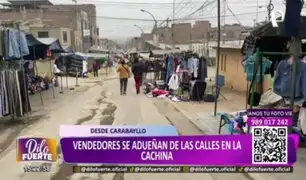 Carabayllo: vendedores instalan ‘cachina’ en la calle e impiden libre tránsito de vecinos