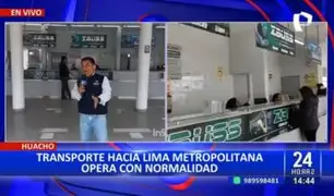 Huacho: Buses hacia Lima operan con normalidad pese a paro de transportistas