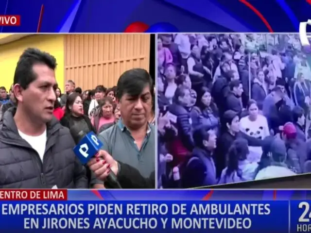 Cercado de Lima: empresarios piden que retiren a los ambulantes de las calles