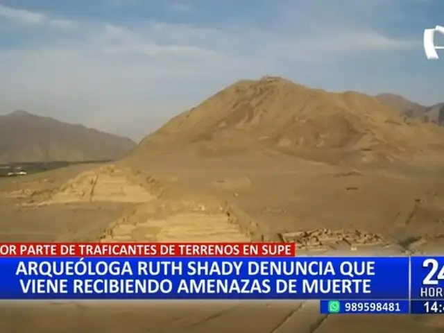 Ruth Shady: descubridora de Caral denuncia amenazas de muerte