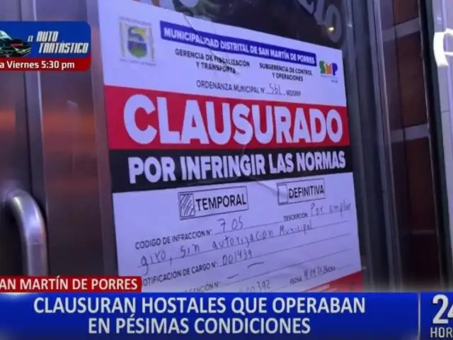 SMP: clausuran hostales que funcionaban en pésimas condiciones