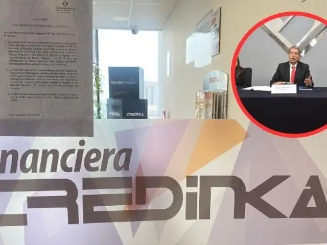 ¡Atención, ahorristas! SBS interviene Financiera Credinka “por acelerado deterioro de su patrimonio”