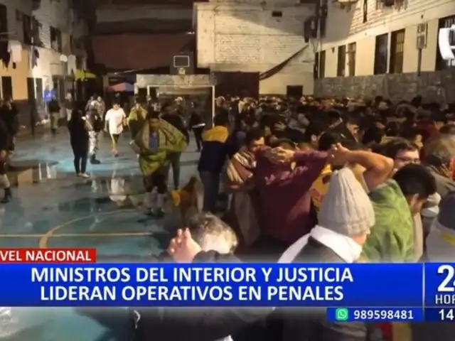 Ministros del Interior y Justicia lideran operativos en penales a nivel nacional