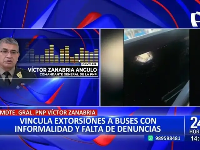 General Zanabria vincula extorsiones a buses con informalidad y falta de denuncias