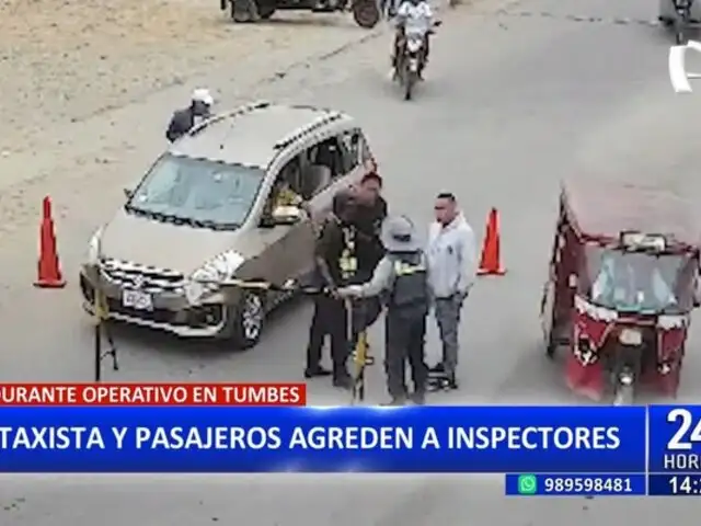 ¡El colmo! Taxistas y pasajeros agreden a inspectores en Tumbes