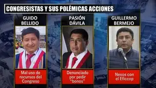 Congresistas Bellido, Dávila y Bermejo envueltos en nuevas polémicas