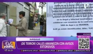 Surquillo: ¡De terror! calles amanecen con avisos extorsivos