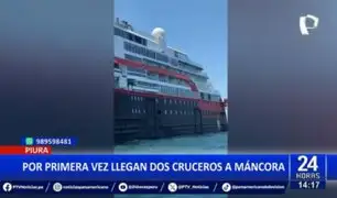 Piura: Por primera vez llegan dos cruceros a Máncora