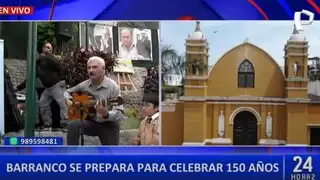 Barranco celebra 150 años con música criolla y eventos culturales