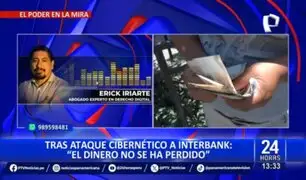 Erick Iriarte tras ataque cibernético a Interbank: "El dinero no se ha perdido"