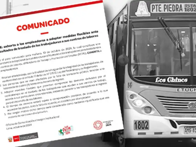 MTPE brinda tolerancia de 4 horas para trabajadores por paro de transportistas