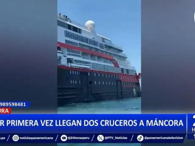 Piura: Por primera vez llegan dos cruceros a Máncora