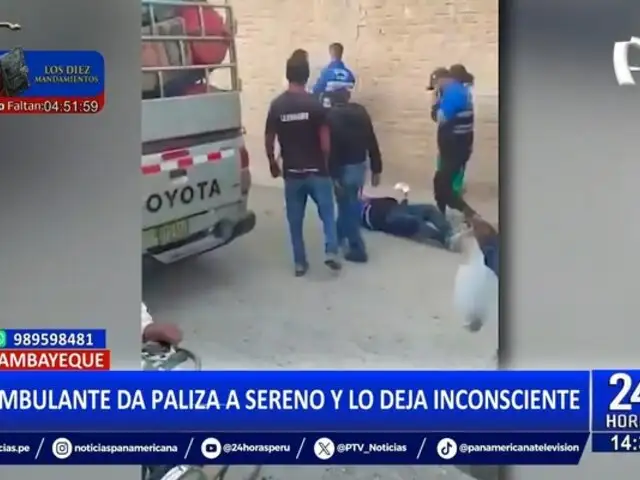 Ambulante da paliza a sereno y lo deja grave en Lambayeque