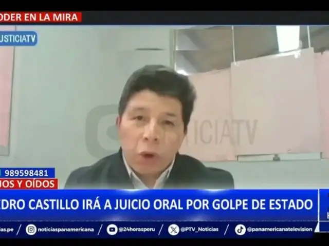 Pedro Castillo: Expresidente irá a juicio oral por golpe de Estado