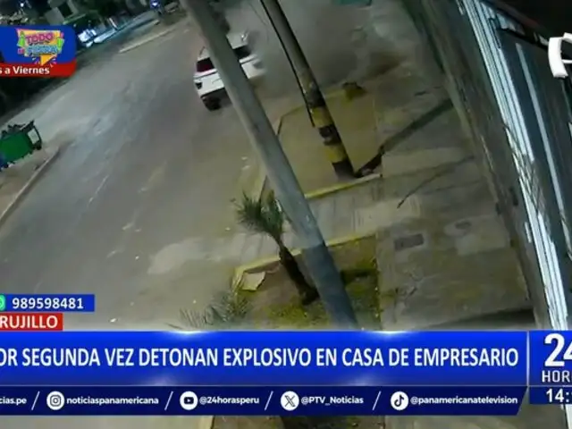 Trujillo: Por segunda vez detonan explosivo en casa de empresario