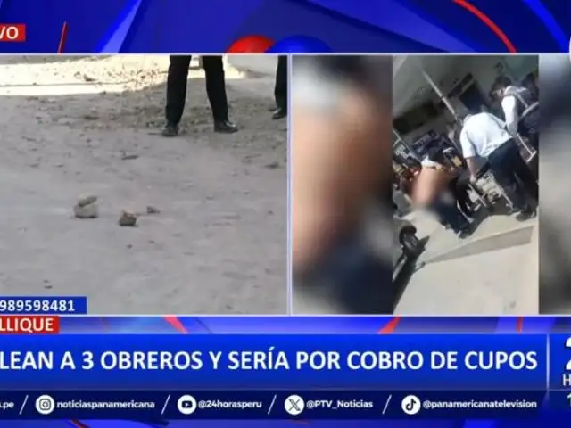 Por presunto cobro de cupos: Balean a tres obreros en Comas