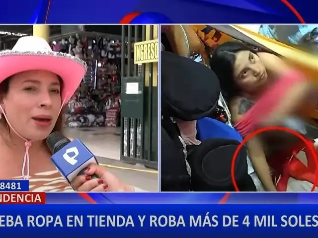 Independencia: mujer roba más de 4 mil soles de tienda de ropa