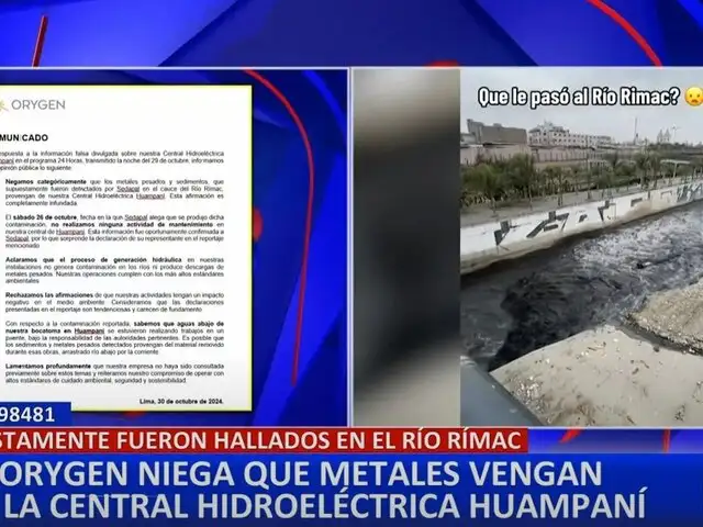 Empresa acusada de contaminar río Rímac se pronuncia: "Afirmaciones de Sedapal son infundadas"