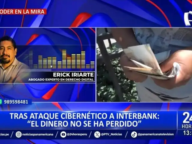 Erick Iriarte tras ataque cibernético a Interbank: "El dinero no se ha perdido"