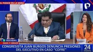 Juan Burgos denuncia presiones del Ejecutivo para dejar caso del ‘cofre’ presidencial