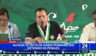 Satipo: Alcalde asegura haber permanecido detenido en penales de Lurigancho y Castro Castro