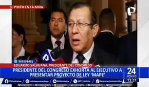 Congreso: Eduardo Salhuana exhorta al Ejecutivo a presentar proyecto de Ley 'MAPE'