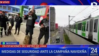 Refuerzan seguridad en el Metro de Lima por fiestas navideñas