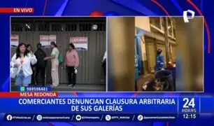 Mesa Redonda: comerciantes denuncian clausura arbitraria en plena campaña navideña