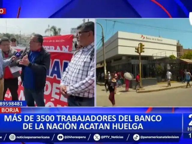 Más de 3500 trabajadores del Banco de la Nación acatan huelga