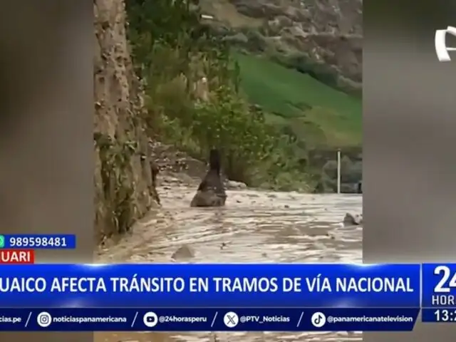 Fuertes lluvias provocan desbordes de ríos y huaicos en varias regiones del país