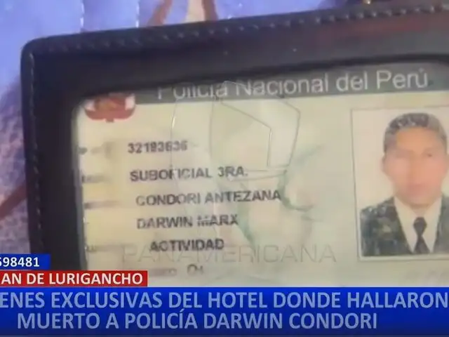 Caso Sheyla Cóndor: imágenes exclusivas muestran hallazgo de Darwin Condori en hotel de SJL