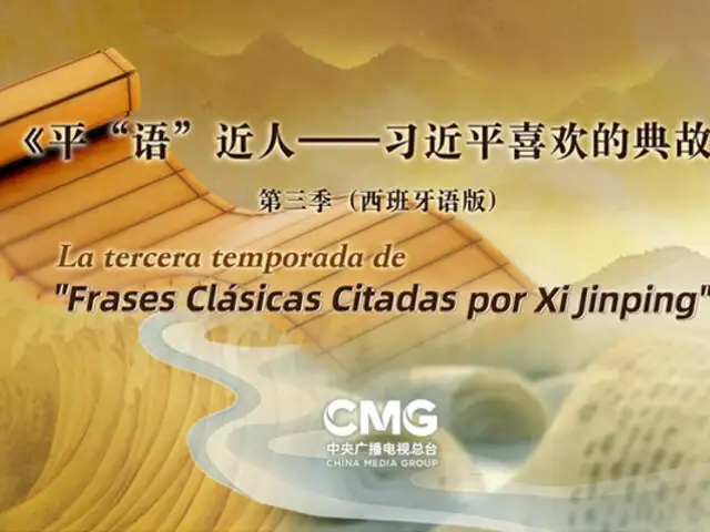 "Frases Clásicas citadas por Xi Jinping", la producción de CMG, se transmite en Brasil