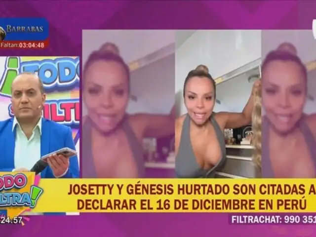 Josetty y Génesis Hurtado son citadas a declarar el 16 de diciembre en Perú