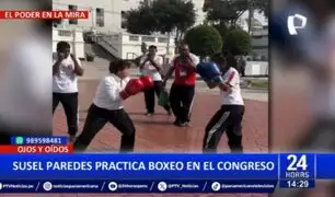 Susel Paredes en modo "Rocky": Parlamentaria practicó boxeo en el Congreso