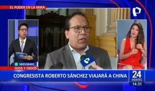 Roberto Sánchez viajará a China pese a investigación por golpe de Estado