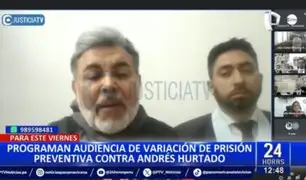 Andrés Hurtado: Programan para este viernes audiencia de variación de prisión preventiva