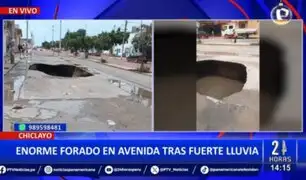 Chiclayo: Enorme forado se genera en plena pista tras intensas lluvias