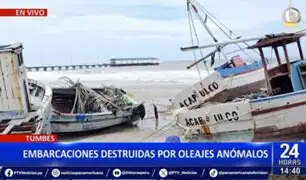 Tumbes: Al menos 25 embarcaciones destruidas por oleajes anómalos