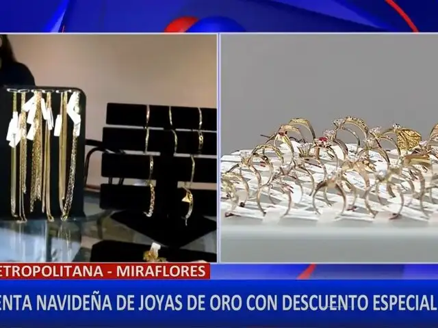 Feria navideña de joyas de oro con precios especiales en Miraflores