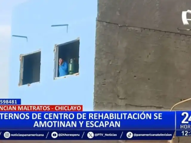 Chiclayo: Internos de centro de rehabilitación se amotinan y escapan